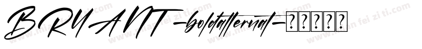 BRYANT -boldalternat字体转换